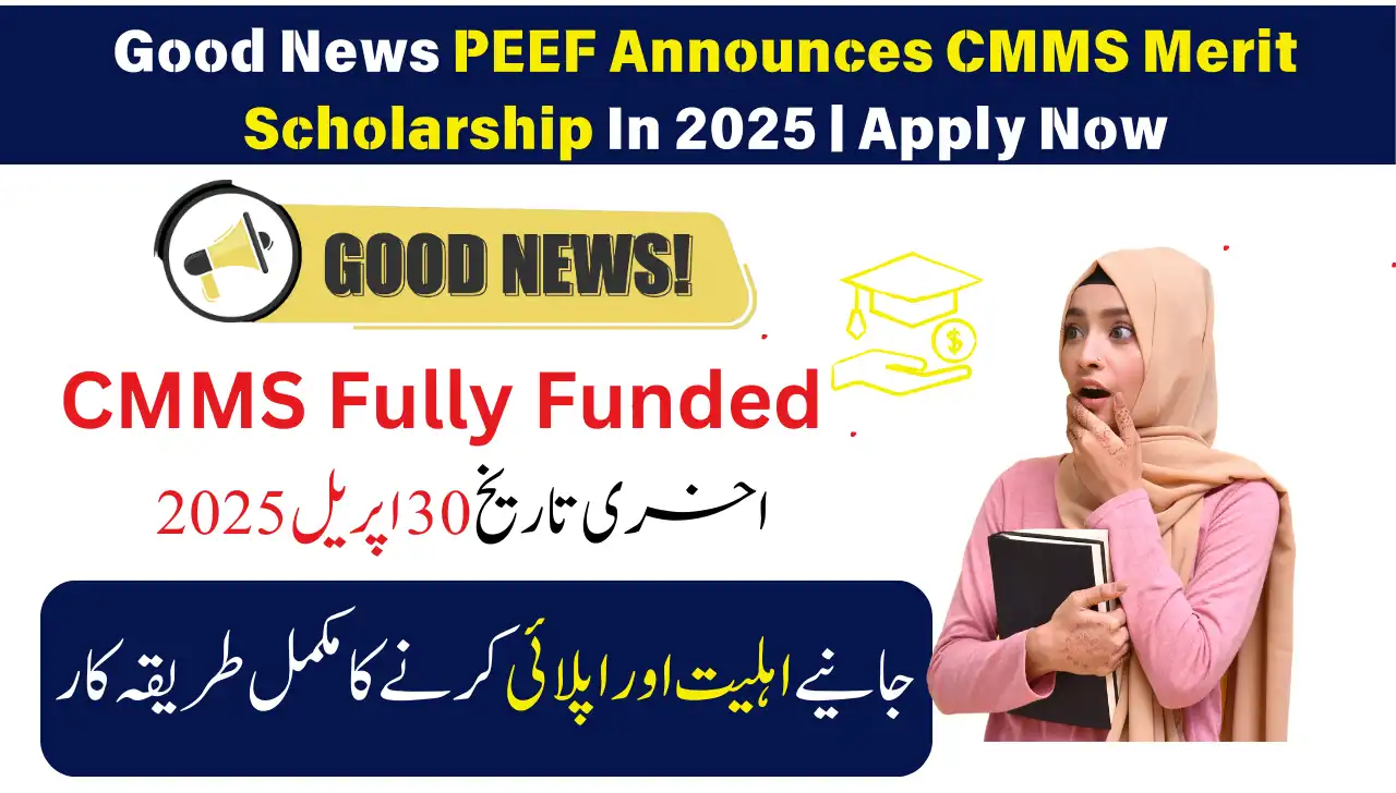 Good News PEEF Announces CMMS Merit Scholarship In 2025 Apply Now